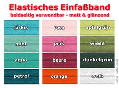 Elastisches Einfaßband mit freier Farbwahl